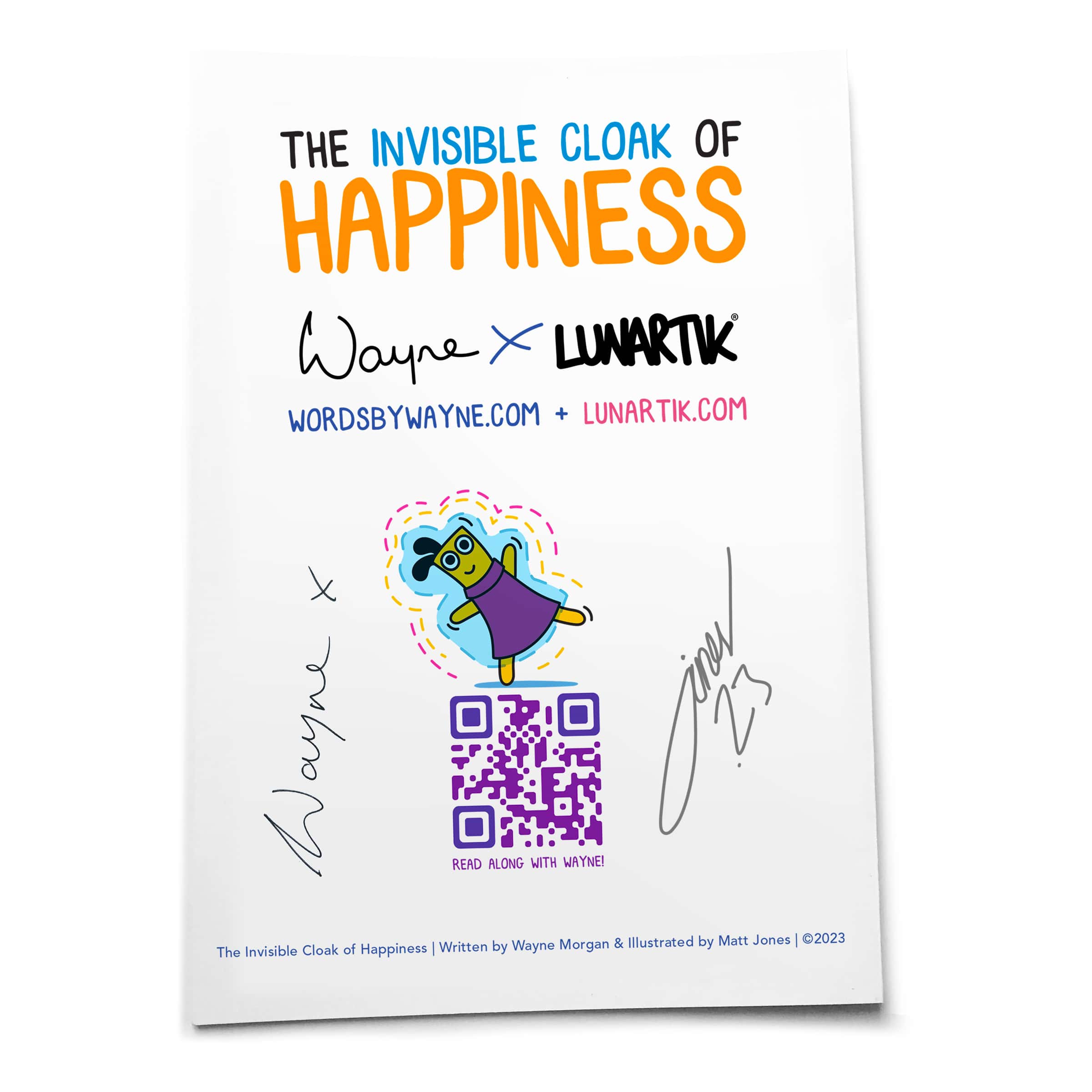 The Invisible Cloak of Happiness Book by Wayne and Lunartik